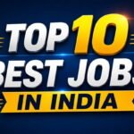 Top 10 Best Jobs in India