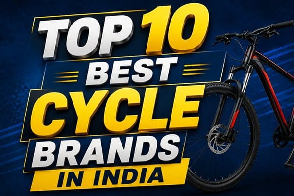 Top 10 Best Cycle Brands in India